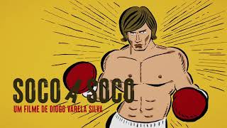 Download lagu Soco a Soco | 14 de Maio nos Cinemas mp3 Download lagu Soco a Soco | 14 de Maio nos Cinemas mp3