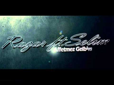 Razar ft. Selim -- Affetmez gelbim 2012