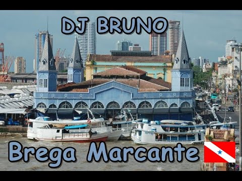 Brega Marcante(Pará) - DJ BRUNO