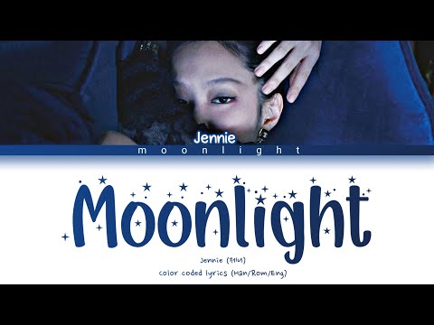 JENNIE (제니) "YOU & ME (MOONLIGHT)" Color coded lyrics (Eng/Rom/Han)