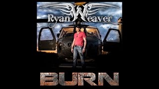 Ryan Weaver - BURN - America&#39;s New Fight Song (Official Music Video)