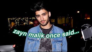 zayn malik once said...