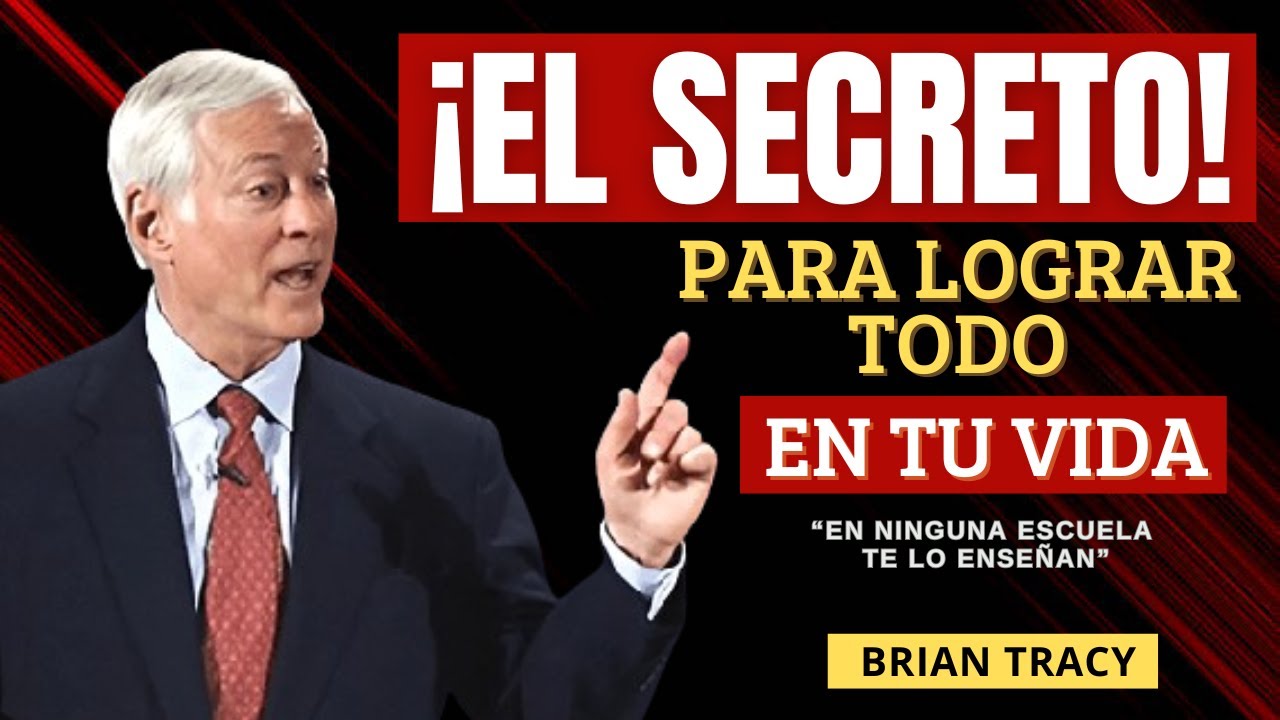 ¡Hacerse Rico Nunca Fue Tan Fácil! Sigue Estos 7 Pasos l BRIAN TRACY.