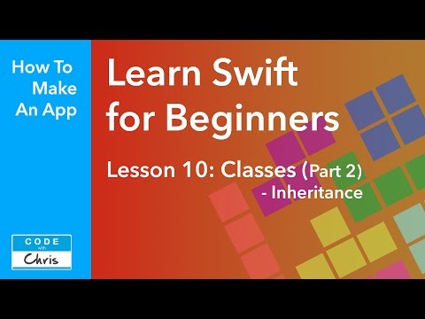Learn Swift for Beginners Ep 10 Classes Part 2 Inheritance