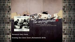 Reverend Gary Davis - Evening Sun Goes Down - Remastered 2019