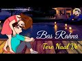 Rehna Tu Pal Pal Dil Ke Pass Whatsapp Status Arijit Singh Pal Pal Dil Ke Pass Status