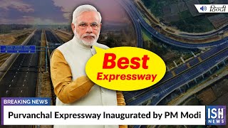 Purvanchal Expressway Inaugurated by PM Modi