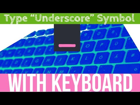 How To Type Underscore symbol With your Keyboard | Write Under score sign on your keyboard
