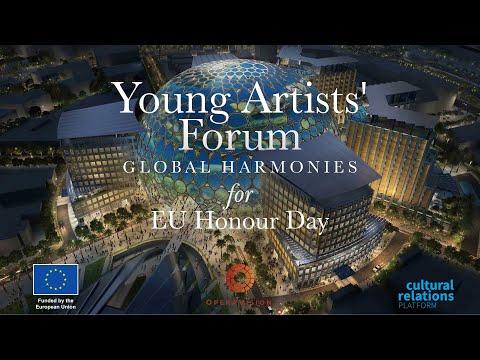 YOUNG ARTISTS' FORUM / GLOBAL HARMONIES – World Expo Dubai