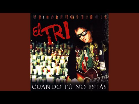 Virgen Morena - El Tri