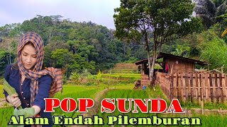 Download lagu POP SUNDA || ALAM ENDAH PILEMBURAN mp3