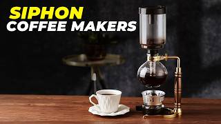 Best Siphon Coffee Makers 2026