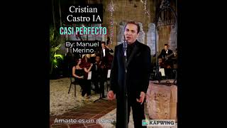 Cristian Castro IA - Amarte es un placer (CASI PERFECTO) (Cover de Luis Miguel)