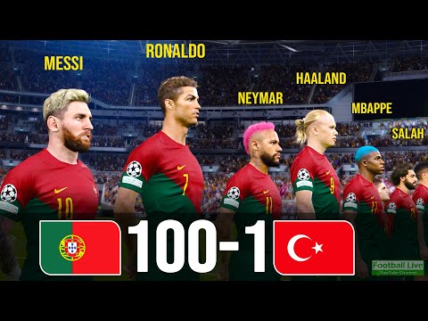 Portugal 100-1 Turkey | Ronaldo Messi Neymar Mbappe Haaland Salah All Stars played for POR | PES