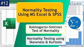 Normality Test Using Excel: Kolmogorov-Smirnov Test & Skewness and Kurtosis in Excel & SPSS