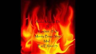 Audio Maze & Dr S Gachet - Full Monty  Boyz (Vox).wmv