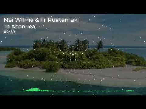 03_Te_Abanuea - Nei Wilma & Fr Ruatamaki Ambo_Vol_1