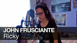 Ricky - John Frusciante cover (Mariana Ponte)