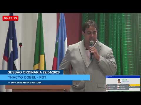  SESSÃO DIA 29/04/2026 – PRONUNCIAMENTO DO VEREADOR THACYO COBEL