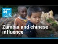 Zambia: Under Chinese influence | Reporters Plus • FRANCE 24 English