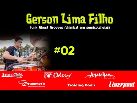 Gerson Lima Filho - Funk Ghost Grooves (chimbal em semicolcheias)
