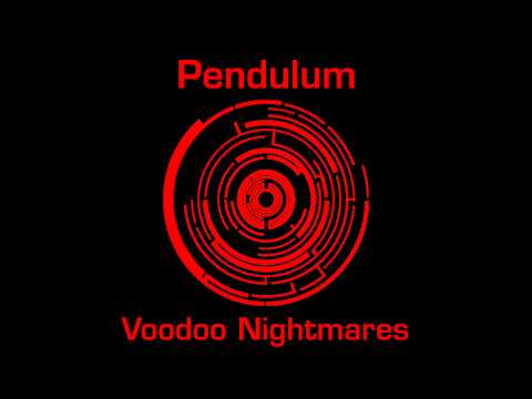 Voodoo Nightmares - Pendulum Vs Pendulum Mash-Up