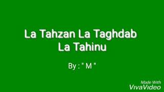 Download lagu La tahzan la taghdad la tahinu mp3 Download lagu La tahzan la taghdad la tahinu mp3