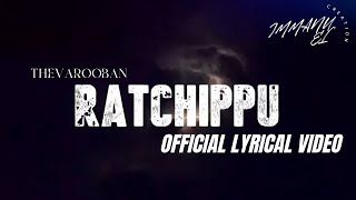 Ratchippu - Thevarooban // Official Lyrics Video 2