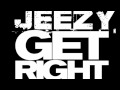 Young Jeezy - Get Right