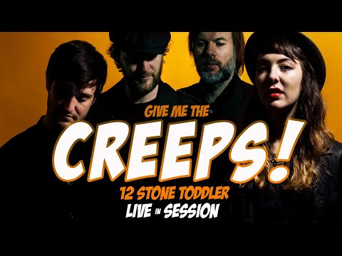 12 Stone Toddler - Creeps (Live in Session @ Brighton Electric)