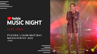 Jona - Pusong Ligaw/Matibay/Maghihintay Ako | Love, Jona | YouTube Music Night