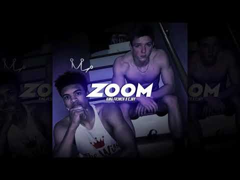 King Fr3nch x C. Jay- Zoom!