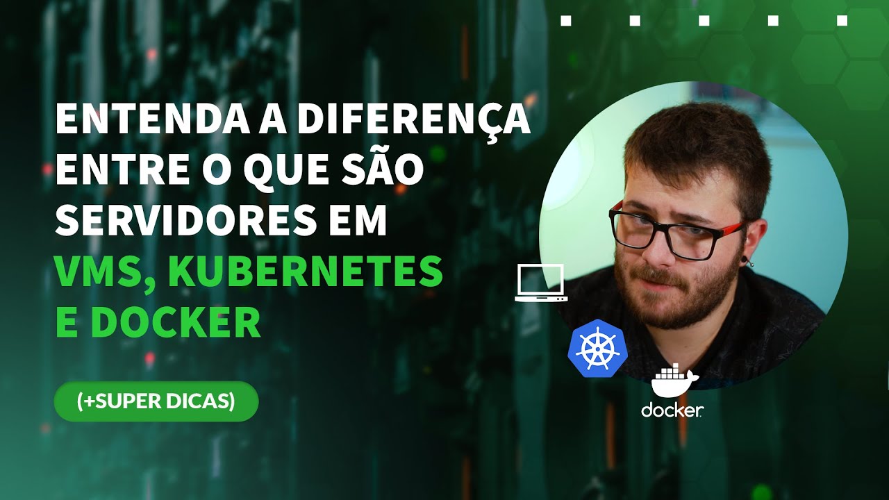 Qual a diferença de entre Docker e servidores em Máquinas virtuais