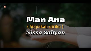 Download lagu Man ana - Nissa Sabyan (Lirik dan Terjemahan) mp3