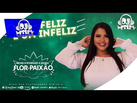 UM FELIZ E UM INFELIZ ♫ BANDA FLOR DA PAIXÃO (DJ WESLEY)