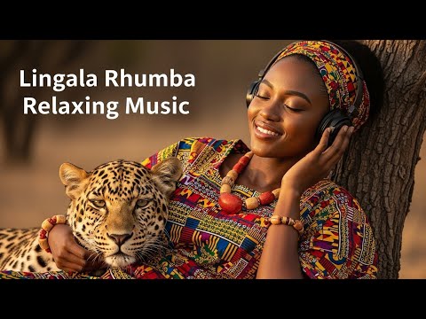 Lingala Love Rhumba — 1.5 Hours of Relaxing, Chill & Romantic Congolese Rumba