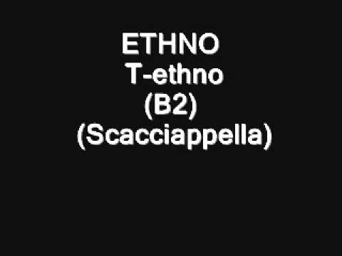 ETHNO   T ethno B2) (Scacciappella)