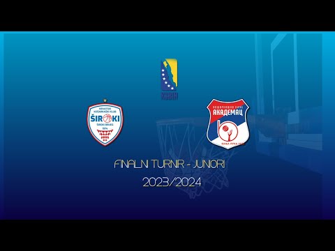 HKK Široki - KK Akademac - FINALNI TURNIR JUNIORI - 2023/2024