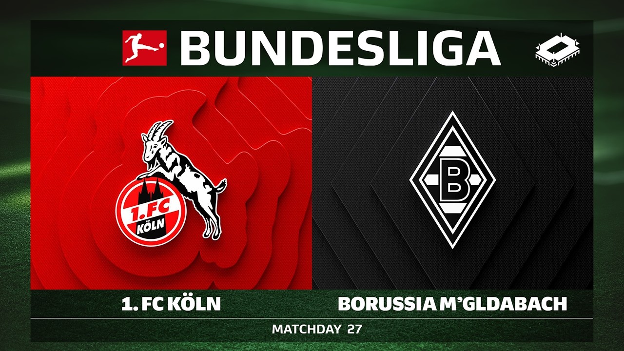 1. FC Köln vs. Borussia Mönchengladbach | Matchday 27 - Bundesliga 2025/26