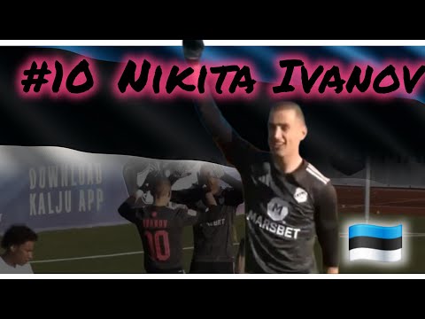 Nikita Ivanov (2003) – Kalju FC | Premium Liiga, Estonia