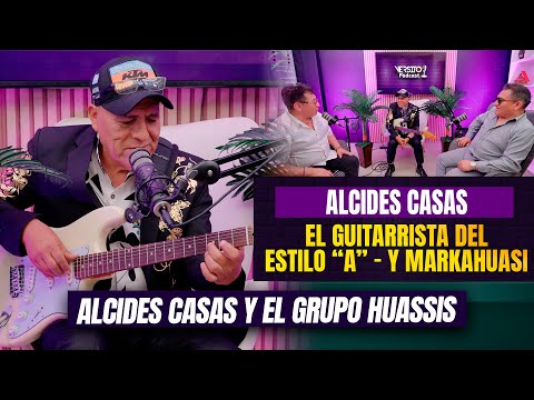 Alcides Casas: "La Gente Creía que era el DUEÑO del GRUPO MARKAHUASI" - YersitoPodcast