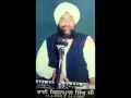Bhai Kishanpal Singh Baba Nanak Dukhiya De Nath Ve Live