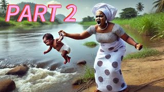 husband mistress throw the new born baby boy into the river until this happened