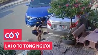 Tạm giữ hình sự nam thanh niên cố ý lái ô tô tông người