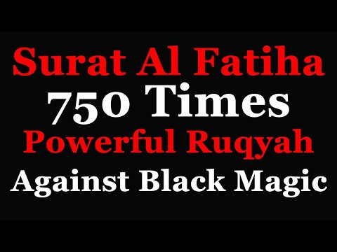 Al-Fatiha X 750 | 10 Hours Beautiful Quran Recitation | Relaxation | Powerful Ruqyah | Black Screen
