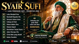 Download lagu SYAIR SUFI PENENANG HATI TERBAIK 2025 🌙 Lagu Religi Islam Menyentuh Jiwa & Pengantar Tidur mp3