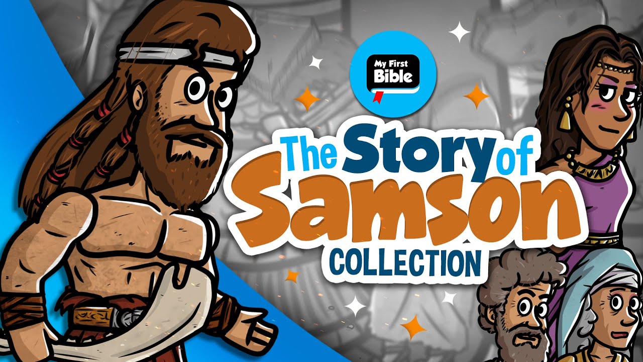 The story of Samson | My First Bible | Animated Bible Stories| Collection