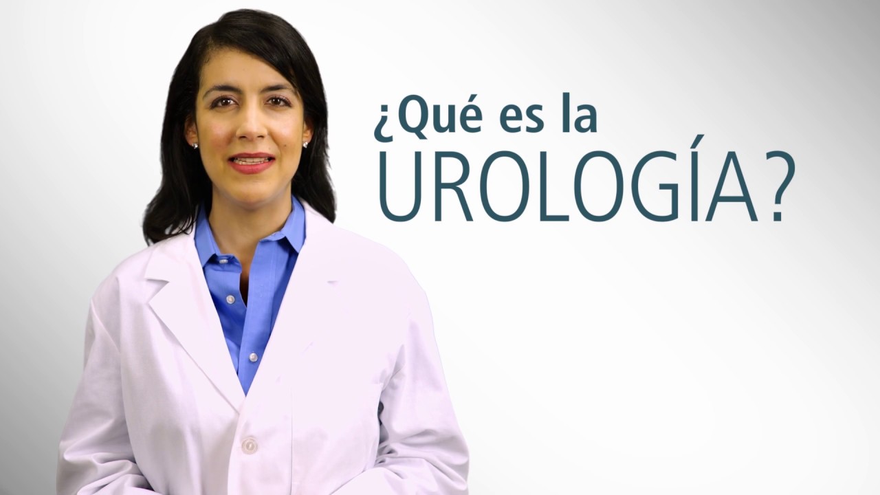 Introducción a la Urología - Urology Care Foundation