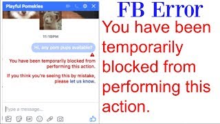 How to unblock facebook message OR "You have been temporarily blocked from performing this action"