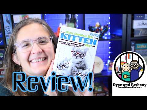 Ryan and Bethany review You Gotta Be Kitten Me!
